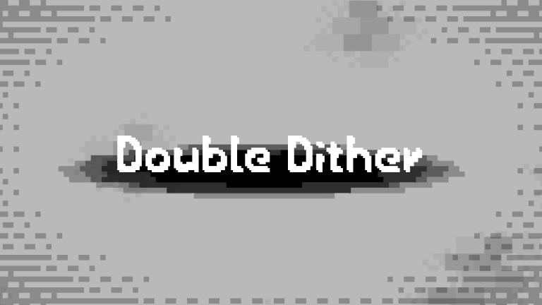 Double Dither – Stylized Transparency, Shadows & Retro Masks